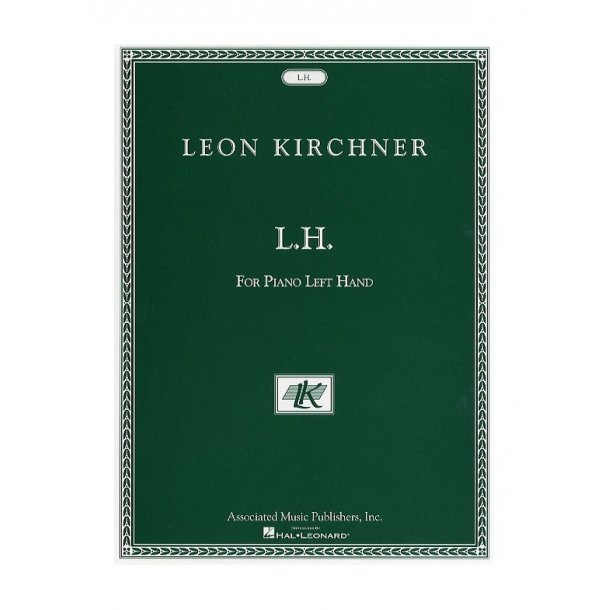 Leon Kirchner: L.H. For Leon Fleisher