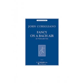 John Corigliano: Fancy On A Bach Air (Cello)