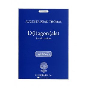 Augusta Read Thomas - D(i)agon(als) For Solo Clarinet