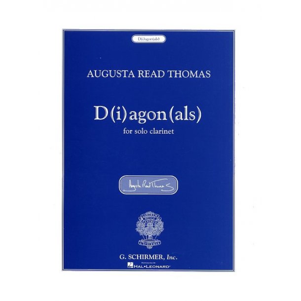 Augusta Read Thomas - D(i)agon(als) For Solo Clarinet