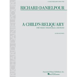 Richard Danielpour: A Child's Reliquary