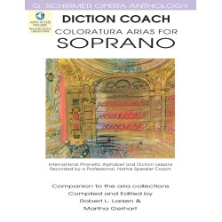 OPERA ANTHOLOGY DICTION COACH COLORATURA ARIAS FOR SOPRANO BOOK/CD