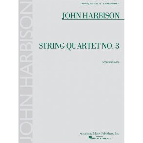 John Harbison: String Quartet No.3 (Score and Parts)