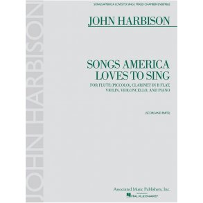 John Harbison: Songs America Loves To Sing (Score And Parts)