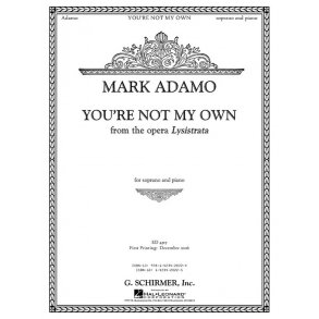 Mark Adamo: You'Re Not My Own (From Lysistrata)
