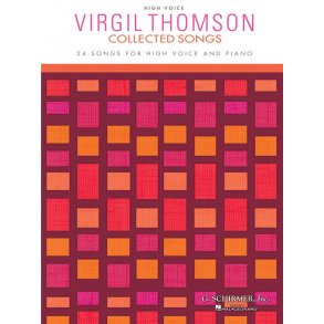 Virgil Thomson: Collected Songs - High Voice