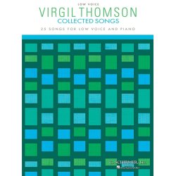 Virgil Thomson: Collected Songs - Low Voice