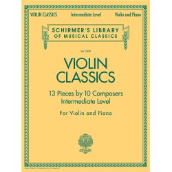 Schirmer's Library of Musical Classics: Violin Classics - Intermediate Level
