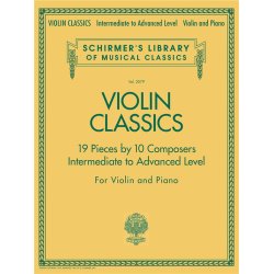 Schirmer's Library of Musical Classics: Violin Classics - Intermediate to Advanced Level