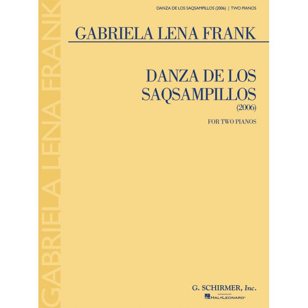 Gabriela Lena Frank: Danza De Los Saqsampillos For Two Pianos