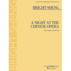 Bright Sheng: A Night At The Chinese Opera (Violin/Piano)