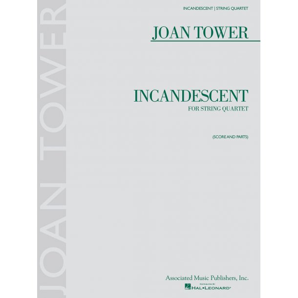 Joan Tower: Incandescent