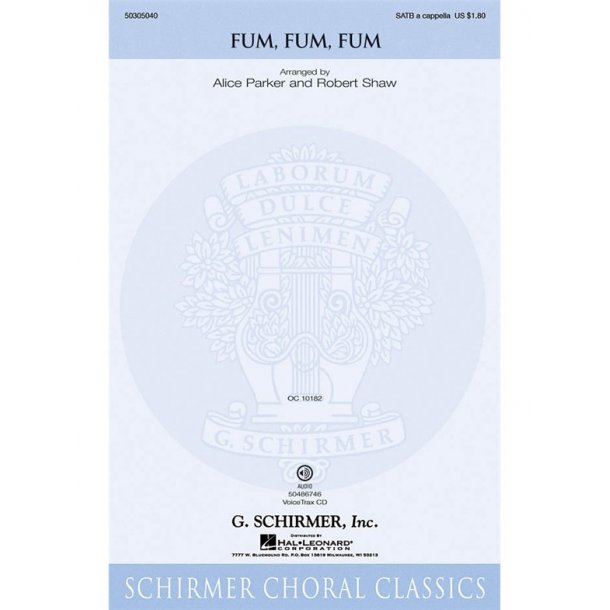 Arr. Alice Parker/Robert Shaw: Fum, Fum, Fum (VoiceTrax CD)