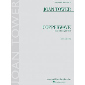 Joan Tower: Copperwave For Brass Quintet
