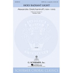 Alexandre Gretchaninoff: Holy Radiant Light (Ed. Noble Cain) (VoiceTrax CD)