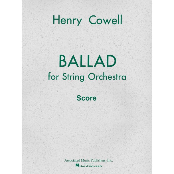 Henry Cowell: Ballad (1954)