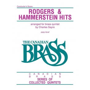 Rodgers & Hammerstein Hits For Brass Quintet : Canadian Brass Quintet Series