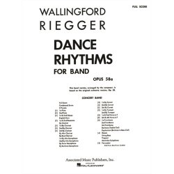 Wallingford Riegger: Dance Rhythms For Band, Op. 58