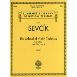 Otakar Sevcik: The School Of Violin Technics Op.1 Complete