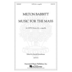 MILTON BABBITT MUSIC FOR THE MASS (ARR HAROLD ROSENBAUM) SATB ACAPELLA