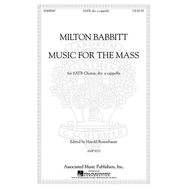 MILTON BABBITT MUSIC FOR THE MASS (ARR HAROLD ROSENBAUM) SATB ACAPELLA