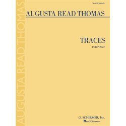 Augusta Read Thomas: Traces
