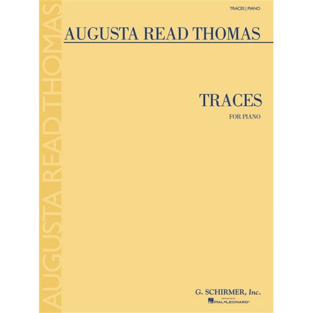 Augusta Read Thomas: Traces
