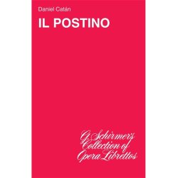 Daniel Catan: Il Postino (Libretto)