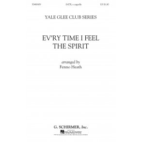 Arr. Fenno Heath: Ev'ry Time I Feel The Spirit