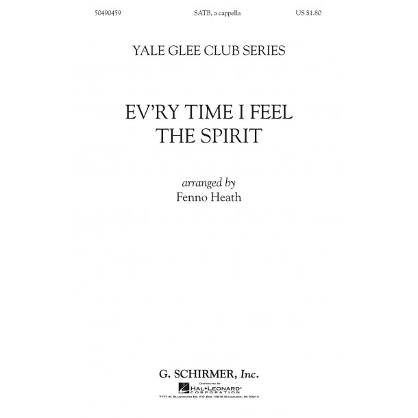 Arr. Fenno Heath: Ev'ry Time I Feel The Spirit