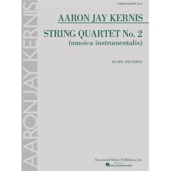 Aaron Jay Kernis: String Quartet No. 2 (Musica Instrumentalis)