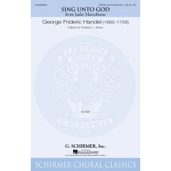 HANDEL GEORGE FRIDERIC SING UNTO GOD JUDAS MACCABEUS (ALWES) SATB CHOR