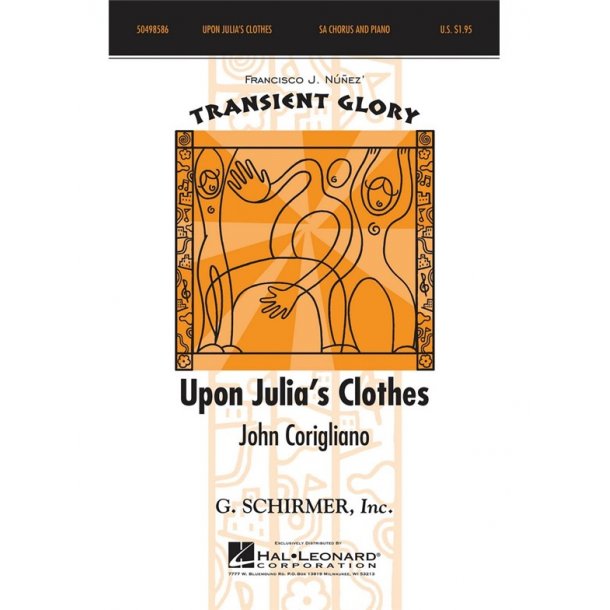 John Corigliano: Upon Julia's Clothes