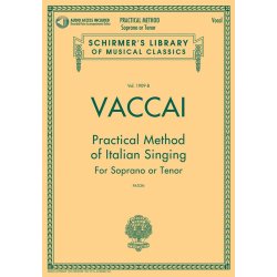 Practical Method Of Italian Singing: For Soprano Or Tenor