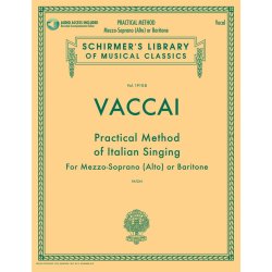 Practical Method Of Italian Singing: For Mezzo-Soprano (Alto) Or Baritone