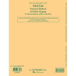 Practical Method Of Italian Singing: For Mezzo-Soprano (Alto) Or Baritone