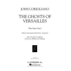 John Corigliano: She Must Stay (From The Opera 'The Ghosts Of Versailles')