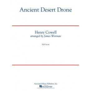Henry Cowell: Ancient Desert Drone (Arr. James Worman)