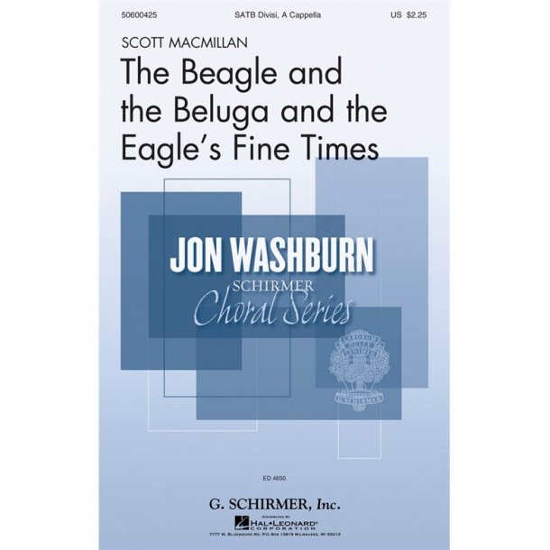 Scott MacMillan: The Beagle And The Beluga And The Eagle's Fine Times