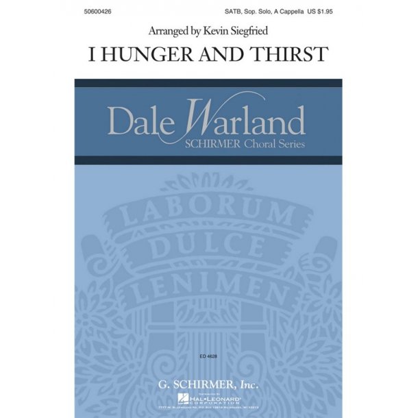 Arr. Kevin Siegfried: I Hunger And Thirst