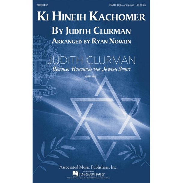 Judith Clurman: Ki Hineih Kachomer