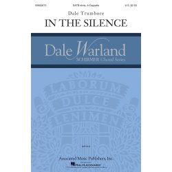 Dale Trumbore: In The Silence (SATB)