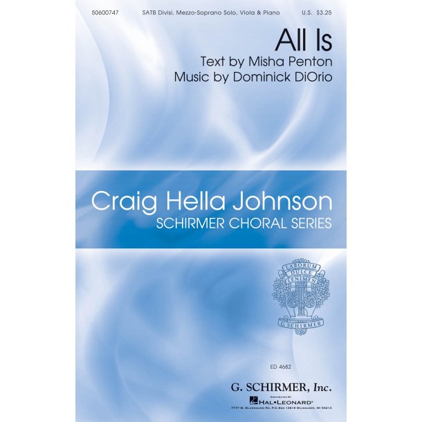 Dominick DiOrio: All Is (SATB)