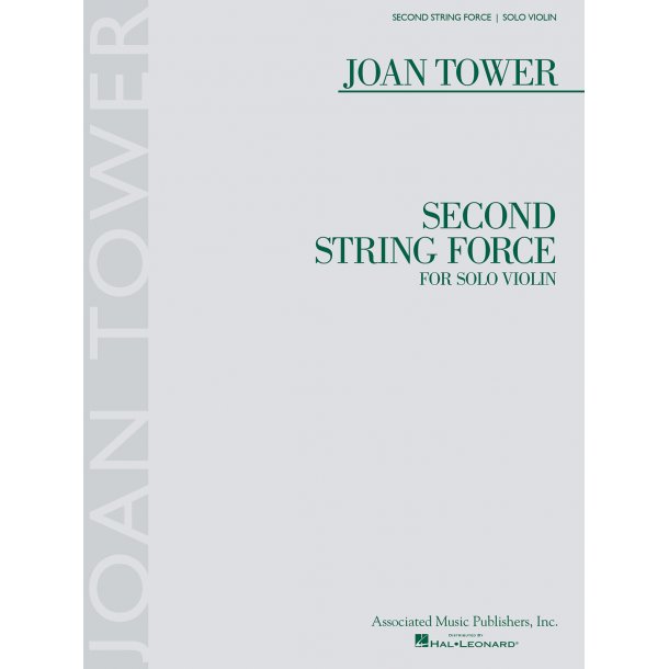 Joan Tower: Second String Force
