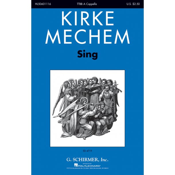Kirke Mechem: Sing!