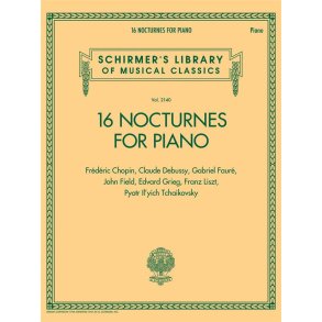 Schirmer's Library Of Musical Classics Vol. 2140: 16 Nocturnes For Piano