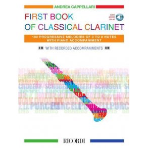 First Book of Classical Clarinet : 100 Progressive Melodies of 3 to 8 Notes with Piano Accompaniment