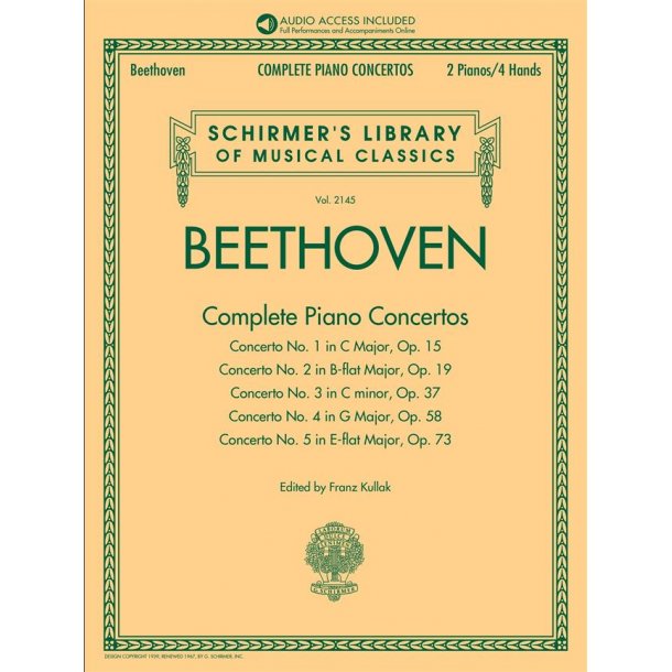 Beethoven: Complete Piano Concertos : with Audio of Full Performances & Orchestral Accompaniments Schirmer's Musical Library Vol. 2145