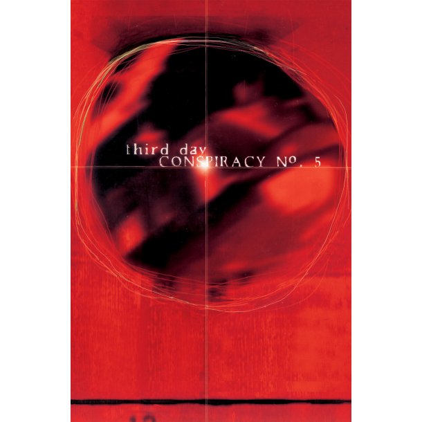Third Day - Conspiracy No. 5