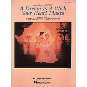 Mack David/Al Hoffman: A Dream Is A Wish Your Heart Makes